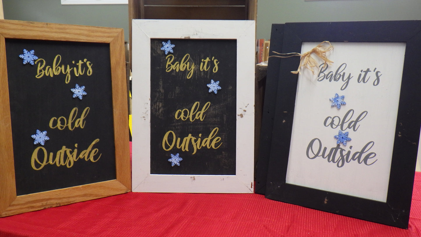 Baby It's Cold Outside Framed Art